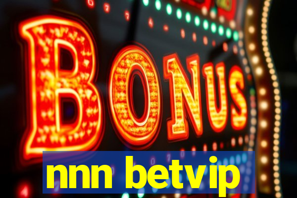 nnn betvip